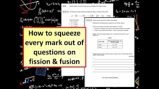 How to answer GCSE 19 Physics questions on fission amp fusion [upl. by Jarlathus]