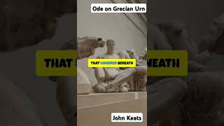 Ode on Grecian Urn by John Keats visualliterature literaryart viralshorts poems poetrylovers [upl. by Stafford901]