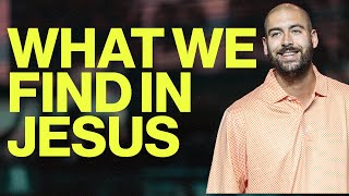 What We Find in Jesus  Pastor Sam Landrith [upl. by Amerigo]