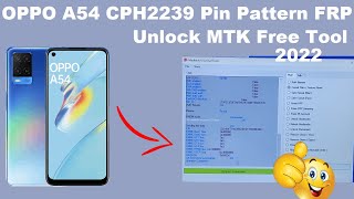 OPPO A54 CPH2239 FRP Pin Pattern Unlock One Click MTK Free Tool Shri Telecom [upl. by Aufmann]