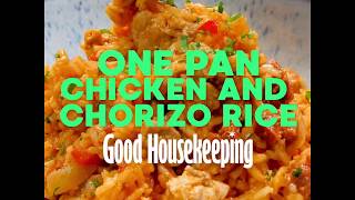 Chicken And Chorizo Rice  Good Housekeeping UK [upl. by Luann]