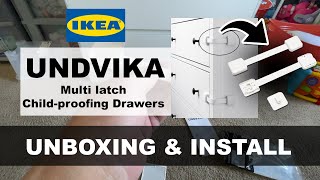 Childproofing Drawers  IKEA UNDVIKA Multi latch  UNBOXING AND INSTALL [upl. by Anileme]