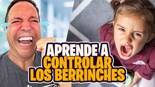 Berrinches y rabietas 10 tips para controlarlos [upl. by Eceirehs]