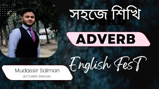 সহজে শিখি Adverb  Adverbএর বিস্তারিত আলোচনা [upl. by Ynnelg86]