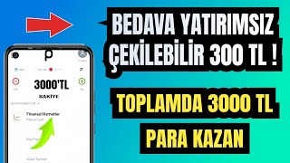 Kayıt ol Toplam 3000 TL  Bedava Çekilebilir Para  Yatırımsız Bedava Para Kazan [upl. by Frasch]