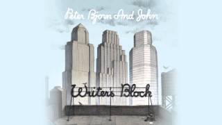 Peter Bjorn and John  The Chills [upl. by Hickie288]