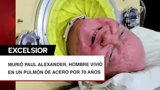 Murió Paul Alexander hombre vivió en un pulmón de acero por 70 años [upl. by Anerroc]