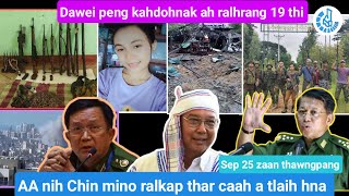 Sep 25 zaan thawngpang AA nih Chin mino ralkap thar caah a tlaih hna Ralhrang 19 thi [upl. by Taite]