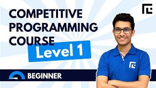 Level 1  TLE Eliminators  Competitive Programming Course [upl. by Lletram]