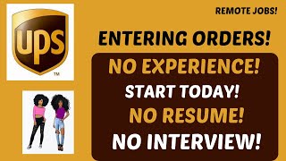 UPS Hiring Entering Orders No Experience No Interview Start Today Remote Jobs Work From Home Jobs [upl. by Daniel]