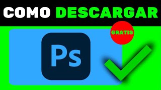 Como DESCARGAR Photoshop En PC GRATIS 2024 [upl. by Feinleib]