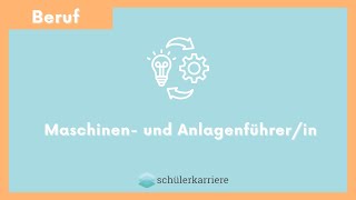 deineAusbildung Maschinen und Anlagenführerin  Schülerkarriere [upl. by Clardy]