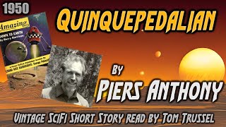 Quinquepedalian by Piers Anthony Vintage Science Fiction Short Story Audiobook human voice [upl. by Yanej]