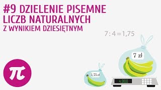 Dzielenie pisemne liczb naturalnych z wynikiem dziesiętnym 9  Działania na liczbach dziesiętnych 2 [upl. by Cost]