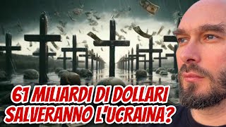 61 miliardi di dollari salveranno l’ucraina [upl. by Franzoni]