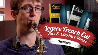 LEGERE French Cut REEDS Review  Sax amp Clarinet  First Impressions [upl. by Eudora]