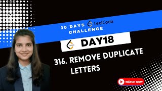 Remove Duplicate Letters  Leetcode 316 [upl. by Ymmor]