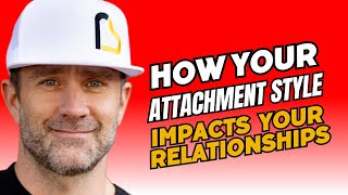 How Your Attachment Style Impacts Your Adult Relationships [upl. by Itsuj]