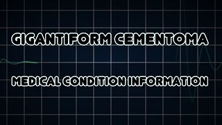 Gigantiform cementoma Medical Condition [upl. by Missak821]