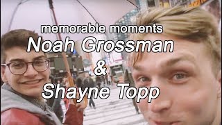 Shayne Topp amp Noah Grossman  Memorable Moments [upl. by Beilul160]