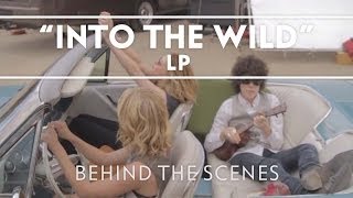 LP  Into The Wild Behind The Scenes [upl. by Elletnohs981]