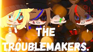 “The Troublemakers”memeDarkleys AUNinjagoGacha Club [upl. by Katey394]