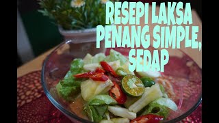 LAKSA PENANG MUDAH DAN SEDAP  PENANG ASAM  Masak cara Yana [upl. by Ebag]