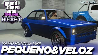 GTA Online Novo Carro PEQUENO amp VELOZ Vapid Retinue MkII [upl. by Elvia128]