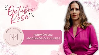 Hormônios Femininos Mocinhos ou Vilões [upl. by Aksel]