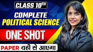 Class 10th COMPLETE POLITICAL SCIENCE MARATHON in 1 Shot  Most Important Questions  PYQs  CBSE [upl. by Ahseral497]