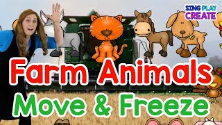 Move and Freeze Dance Farm Animals Brain Break Kids PE ExerciseMovement ActivitySing Play Create [upl. by Nivanod979]