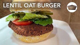 Lentil Oat Burgers  Vegan Burger  The Pot Thickens [upl. by Allekram550]