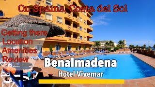 Benalmadena🇪🇸Hotel Vivemar previously vistamarreview and more🌟🌟🌟 🌟 on Spains Costa del Sol 💸✨🏖️ [upl. by Suzanna]