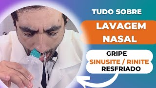 APRENDA A LAVAGEM NASAL MAIS INDICADA PARA SINUSITE GRIPE E RESFRIADO [upl. by Dewees258]