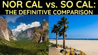 Northern vs Southern California The Definitive Comparison [upl. by Lipps]