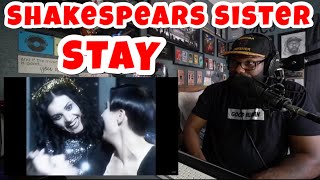 Shakespears Sister  Stay  REACTION [upl. by Nilya959]