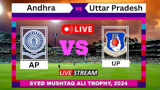 Andhra vs Uttar Pradesh T20 Live Cricket  Syed Mushtaq Ali Trophy live [upl. by Calhoun]