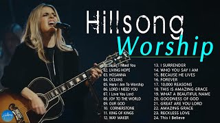 Hillsong Worship Best Praise Songs Collection 2024 – Gospel Christian Songs Of Hillsong Worship [upl. by Fachanan]