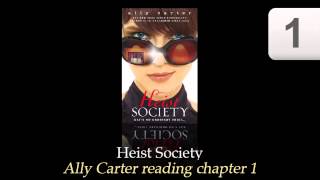 Heist Society Chapter 1  read by ALLY CARTER webcast [upl. by Alessig743]