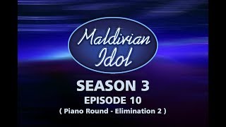 Maldivian Idol S3E10  Full Episode [upl. by Jenni]