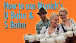 How to use Munichs U Bahn amp S Bahn Metro [upl. by Nyret]