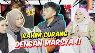 RAHIM CURANG DENGAN MARSYA   MIRA TAKUT UNTUK JUJUR [upl. by Eniamzaj]