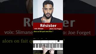 Résister piano voix Slimane SHORT [upl. by Allesiram]