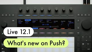 Whats new for Push with Live 121 [upl. by Yerffoeg91]