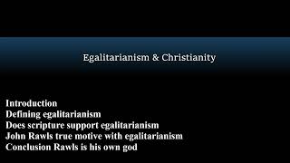 Egalitarianism and Christianity [upl. by Darrej106]