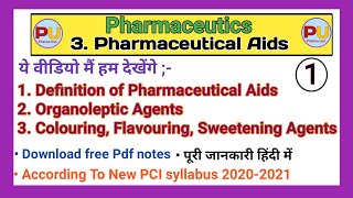 Pharmaceutical Aids  Organoleptic Agents  Colouring Flavouring amp Sweetening Agents  Part 1 [upl. by Anyrak435]