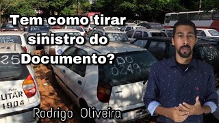 Tem como tirar sinistro do Documento Rodrigo Oliveira [upl. by Yssis]