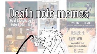 Reading Death Note Memes read desc [upl. by Trin236]