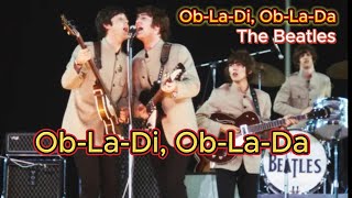 ObLaDi ObLaDa  The Beatles with lyrics and photos [upl. by Serene]