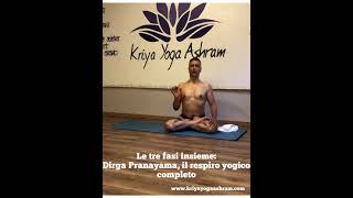 Dirga pranayama il respiro yogico completo tutorial di Giovanni Formisano del Kriya Yoga Ashram Mi [upl. by Nicolette]